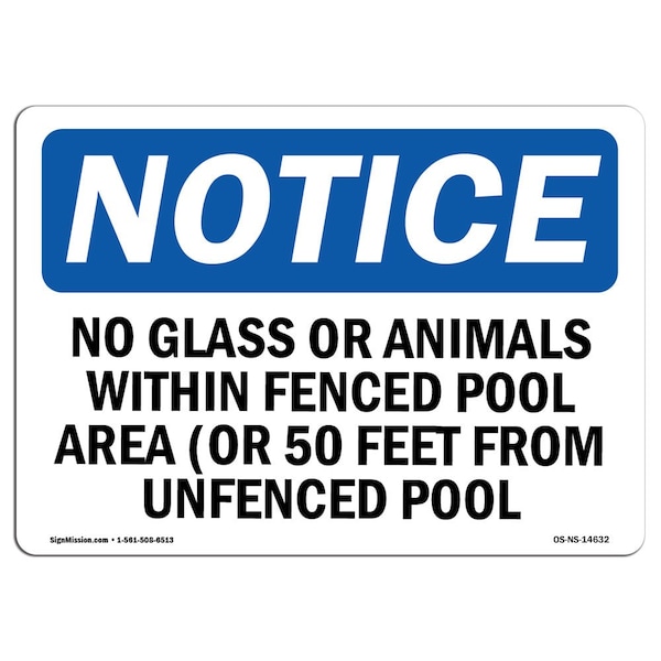 Safety Sign, OSHA Notice, 12" Height, No Glass Or Animals Within Fenced Pool Area Sign, Landscape